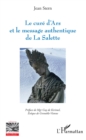 Image for Le cure d&#39;Ars et le message authentique de La Salette: LA PREHISTOIRE DES PSEUDO-SECRETS