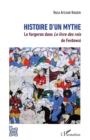 Image for Histoire d&#39;un mythe: Le forgeron dans Le livre des rois de Ferdowsi