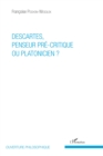 Image for Descartes, penseur pre-critique ou platonicien ?