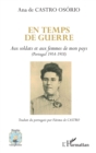 Image for En temps de guerre: Aux soldats et aux femmes de mon pays - (Portugal 1914-1918)