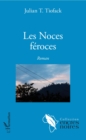 Image for Les Noces Feroces