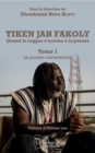 Image for Tiken Jah Fakoly Tome 1 La pensee universitaire: Quand le reggae s&#39;arrime a la pensee