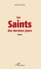 Image for Les Saints des derniers jours: Roman