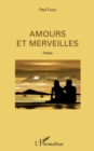 Image for Amours et merveilles: Poesie