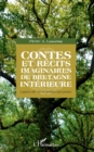 Image for Contes et recits imaginaires de Bretagne interieure: Lignes de vie et temps qui passe