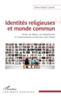 Image for Identites religieuses et monde commun: Penser les ideaux, les attachements et la participation sociale avec John Dewey