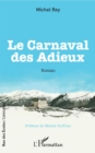 Image for Le Carnaval des Adieux: Roman