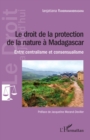 Image for Le droit de la protection de la nature a Madagascar: Entre centralisme et consensualisme