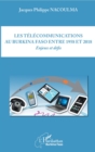 Image for Les telecommunications au Burkina Faso entre 1958 et 2018: Enjeux et defis
