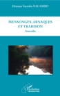 Image for Mensonges, Arnaques Et Trahison