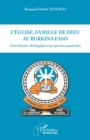 Image for Eglise, famille, de dieu au Burkina Faso (L&#39;): Contribution theologique et perspectives pastorales