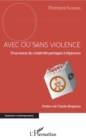 Image for Avec ou sans violence