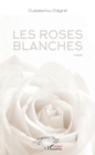 Image for Les Roses Blanches