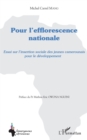 Image for Pour l&#39;efflorescence nationale: Essai sur l&#39;insertion sociale des jeunes camerounais pour le developpement