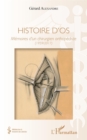 Image for Histoire d&#39;os: Memoires d&#39;un chirurgien orthopediste - (1959/2017)