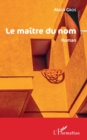 Image for Le maitre du nom