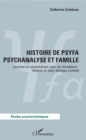 Image for Histoire de psyfa psychanalyse et famille: Lectures et conversations avec les fondateurs : Evelyne et Jean-Georges Lemaire