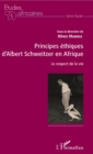 Image for Principes ethiques d&#39;Albert Schweitzer en Afrique