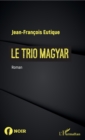 Image for Le trio magyar