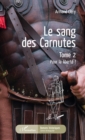 Image for Le sang des Carnutes: Tome 2 - Pour la liberte !