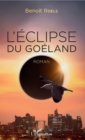 Image for L&#39;eclipse du goeland