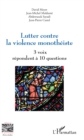 Image for Lutter contre la violence monotheiste