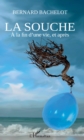 Image for La souche