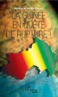 Image for La Guinee en quete de rupture !