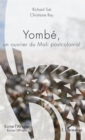 Image for Yombe, un ouvrier du Mali postcolonial