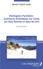 Image for Montagnes pyrenees :: aventures drolatiques sur route, sur le(s) flanc(s) et dans les airs