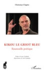 Image for Kikou le griot bleu: Ratatouille poetique