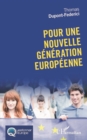 Image for Pour une nouvelle generation europeenne