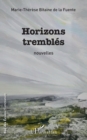 Image for Horizons trembles: Nouvelles