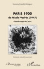 Image for Paris 1900: de Nicole Vedres (1947) - Kaleidoscope des jours