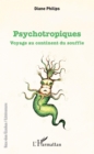 Image for Psychotropiques: Voyage au continent du souffle