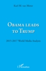 Image for Obama leads to Trump: 2015 - 2017 Wolrd Media Analysis