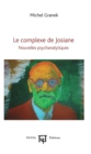 Image for Le complexe de Josiane: Nouvelles psychanalytiques