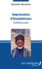 Image for Impressions d&#39;Ouzbekistan: Kaleidoscope