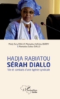 Image for Hadja Rabiatou Serah Diallo: Vie et combats d&#39;une egerie syndicale