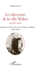 Image for Directeurs de la villa Medicis au XIXe siecle: Correspondance des deux directorats d&#39;Eugene Guillaume (1891-1904)