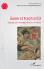 Image for Genre et tradition(s): Regards sur l&#39;Autre et sur Soi au XXe siecle
