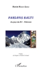 Image for Parlons Balti: Au pays du K2 - Pakistan