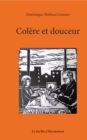 Image for Colere et douceur