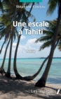 Image for Une escale a Tahiti: Poesie