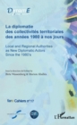 Image for La diplomatie des collectivites territoriales des annees 1980 a nos jours: Local and Regional Authorities as New Diplomatic Actors Since the 1980&#39;s