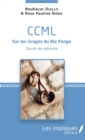 Image for CCML Sur les rivages du Rio Pongo: Devoir de memoire