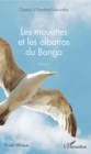 Image for Les mouettes et les albatros du Bongo: Roman