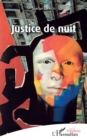 Image for JUSTICE DE NUIT