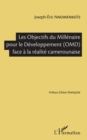 Image for Les Objectifs du Millenaire pour le Developpement (OMD) face a la realite camerounaise