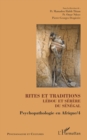 Image for Rites et traditions Lebou et Serere du Senegal: Psychopathologie en Afrique / 4